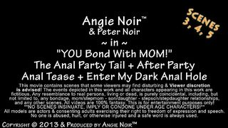 Angie Noir In You Bond With Mom