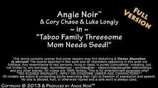 Angie Noir in Family Threesome Mom Needs Seed (Brother Luke Help Their Mom Get Pregnant)