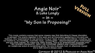 My Son Is Proposing (Angie Noir)