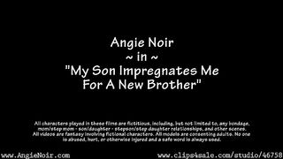 My Son Impregnates Me For A New Brother